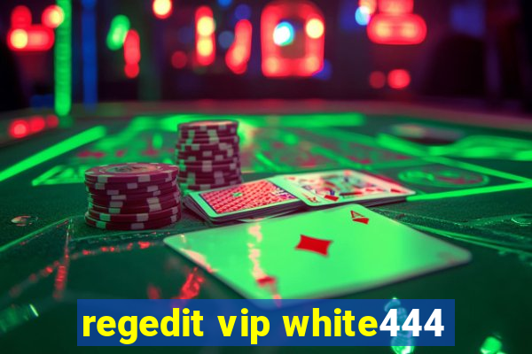 regedit vip white444